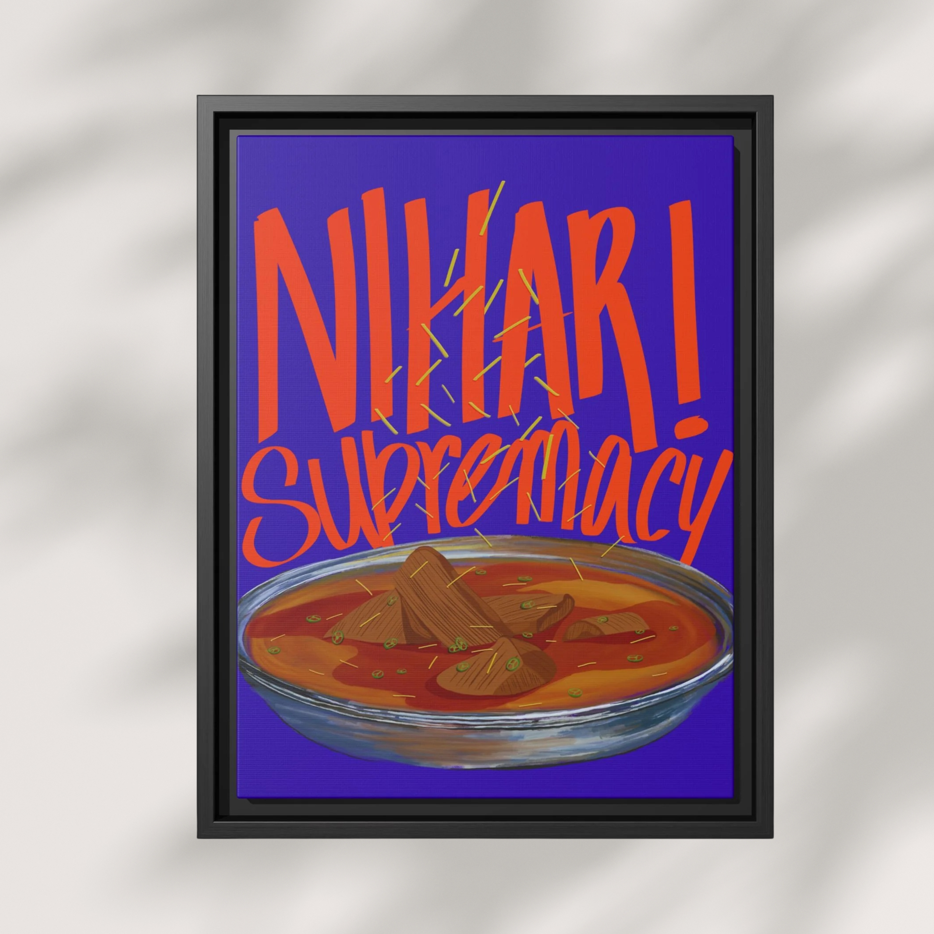 Nihari Supremacy Framed Canvas