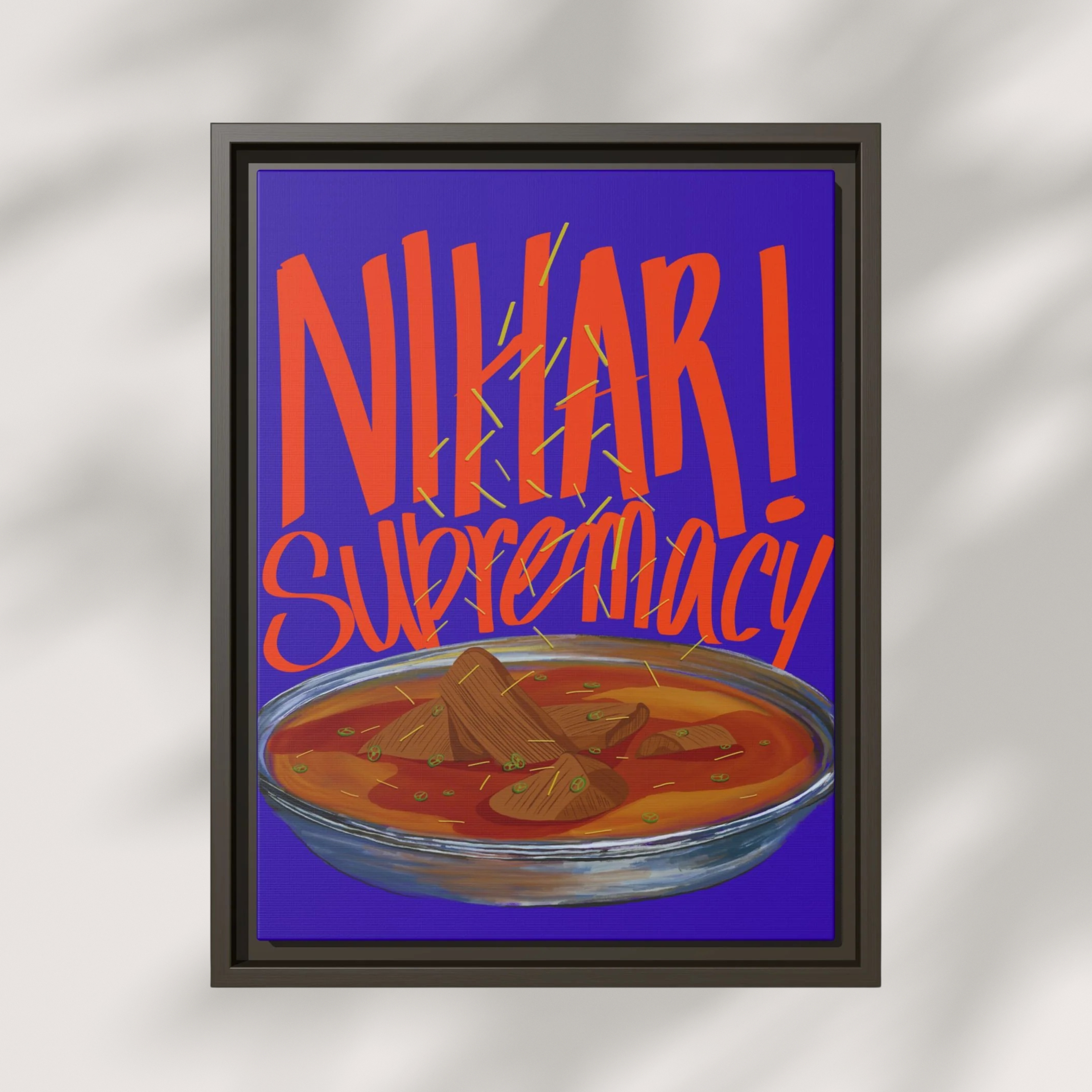 Nihari Supremacy Framed Canvas